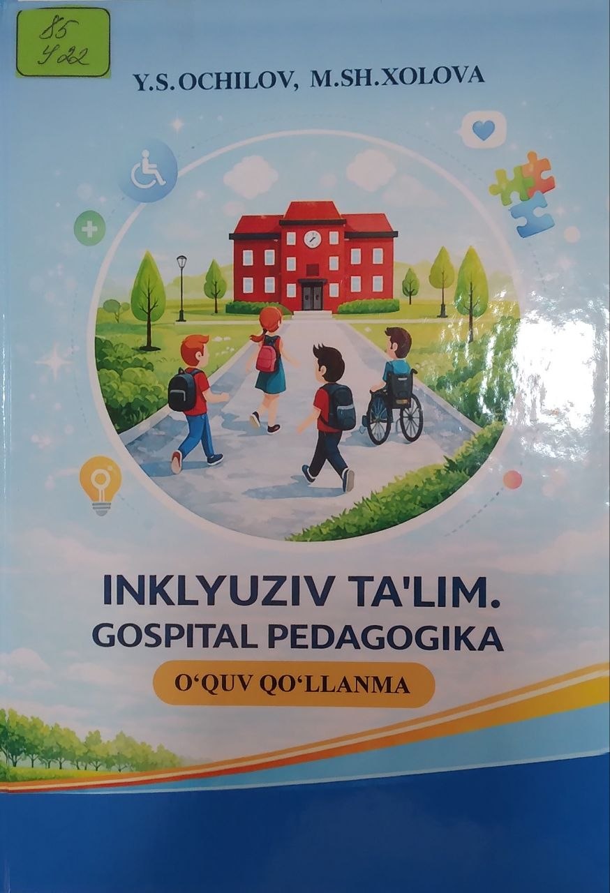 Inklyuziv ta'lim(gospital pedagogika)