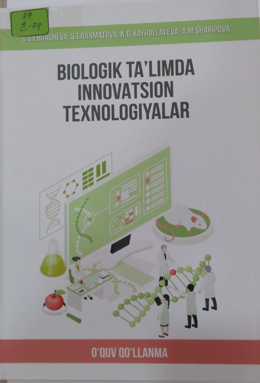 Bioligik ta'limda innavatsion texnalogiyalar