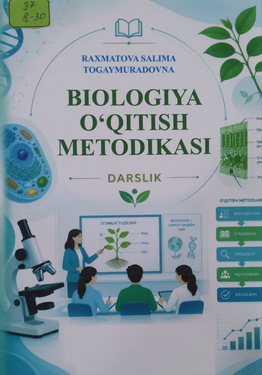 Bilolgiya o'qitish metodikasi