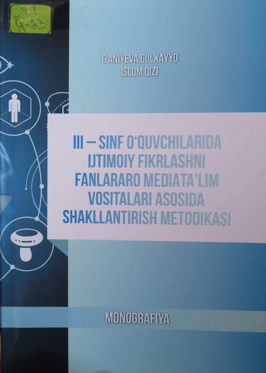 III-sinf o'quvchilarida ijtimoiy fikrlashni fanlararo mediata'lim vositalari asosida shakllantirish metodikasi