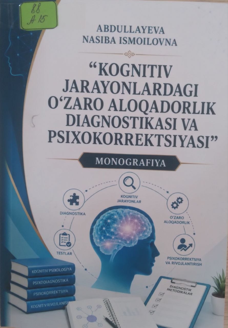 Kongnitiv jarayonlardagi o'zaro aloqadorlik  diagnostikasi va psixokorrektsiyasi