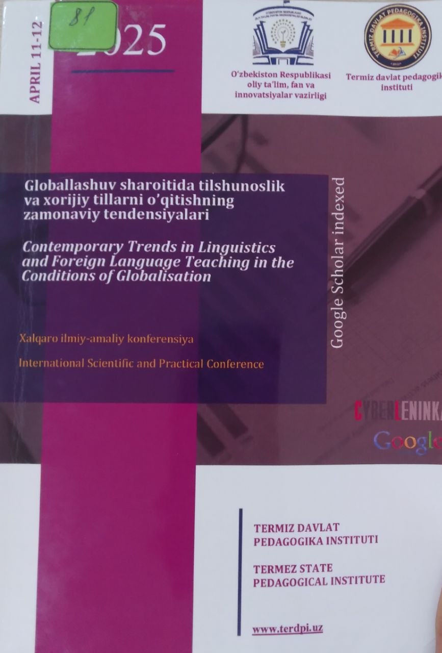 Globaliashuv  sharoitida tilshunoslik va xorijiy tillarni o'qitishning zamonaviy tendensiyalari