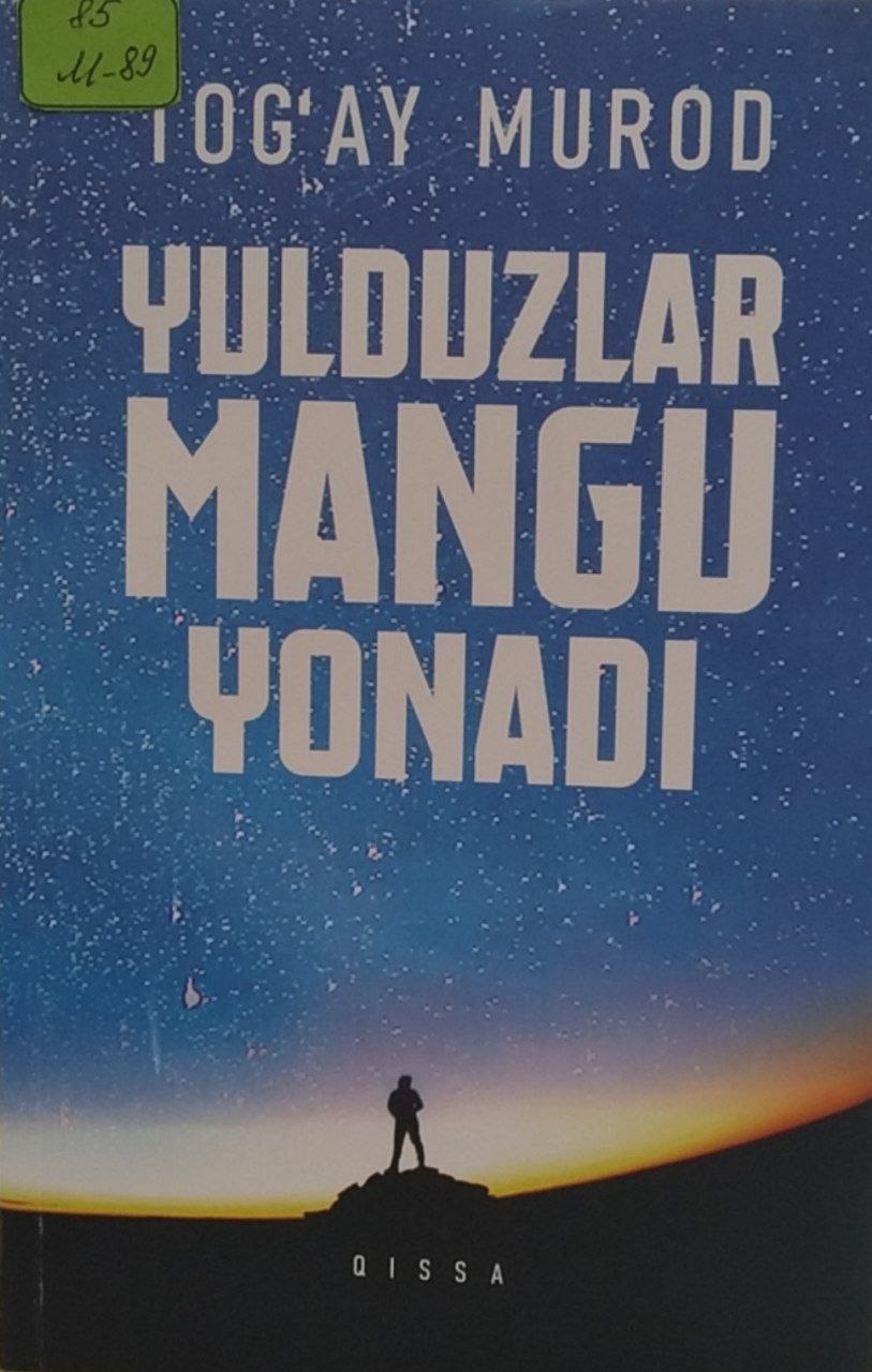Yulduzlar mangu yonadi.