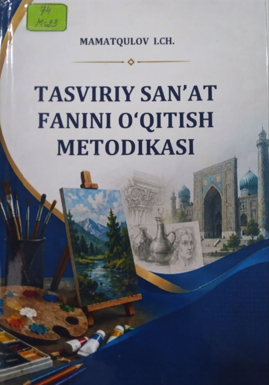 Tasviriy san'at fanini o'qitish metodikasi