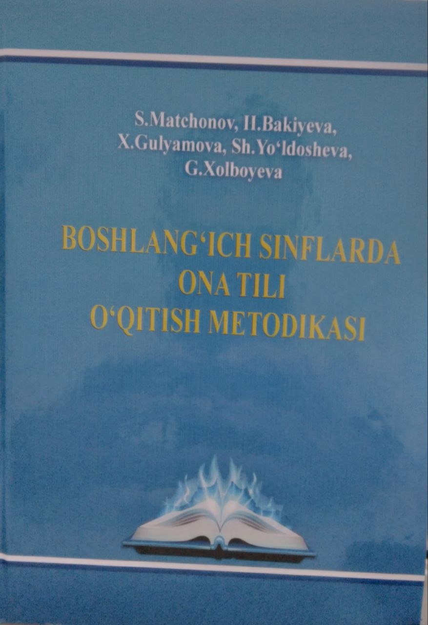 Boshlang'ich sinflarda ona tili o'qitish metodikasi