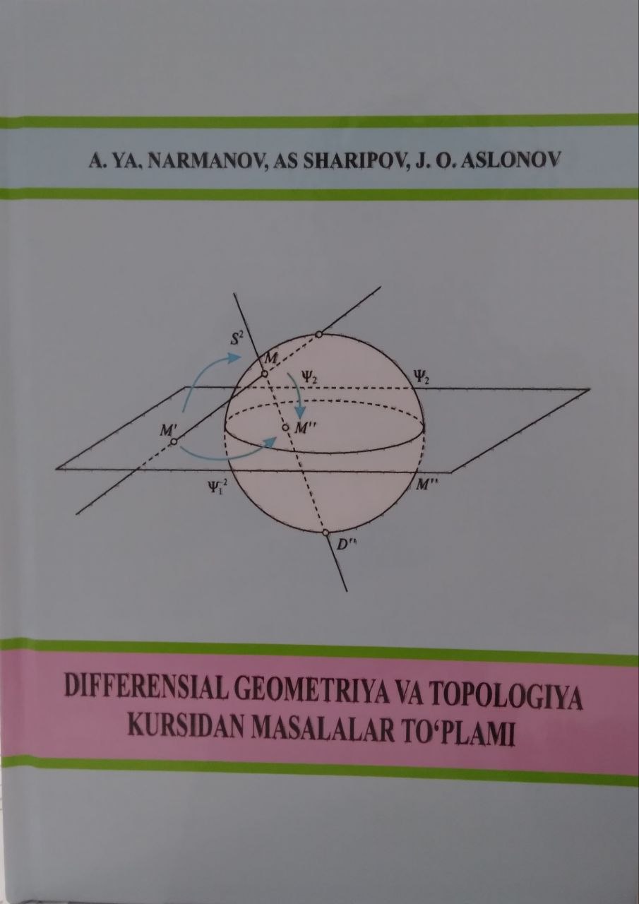 Differensial geometriya va topologiya kursidan masalalar to'plami