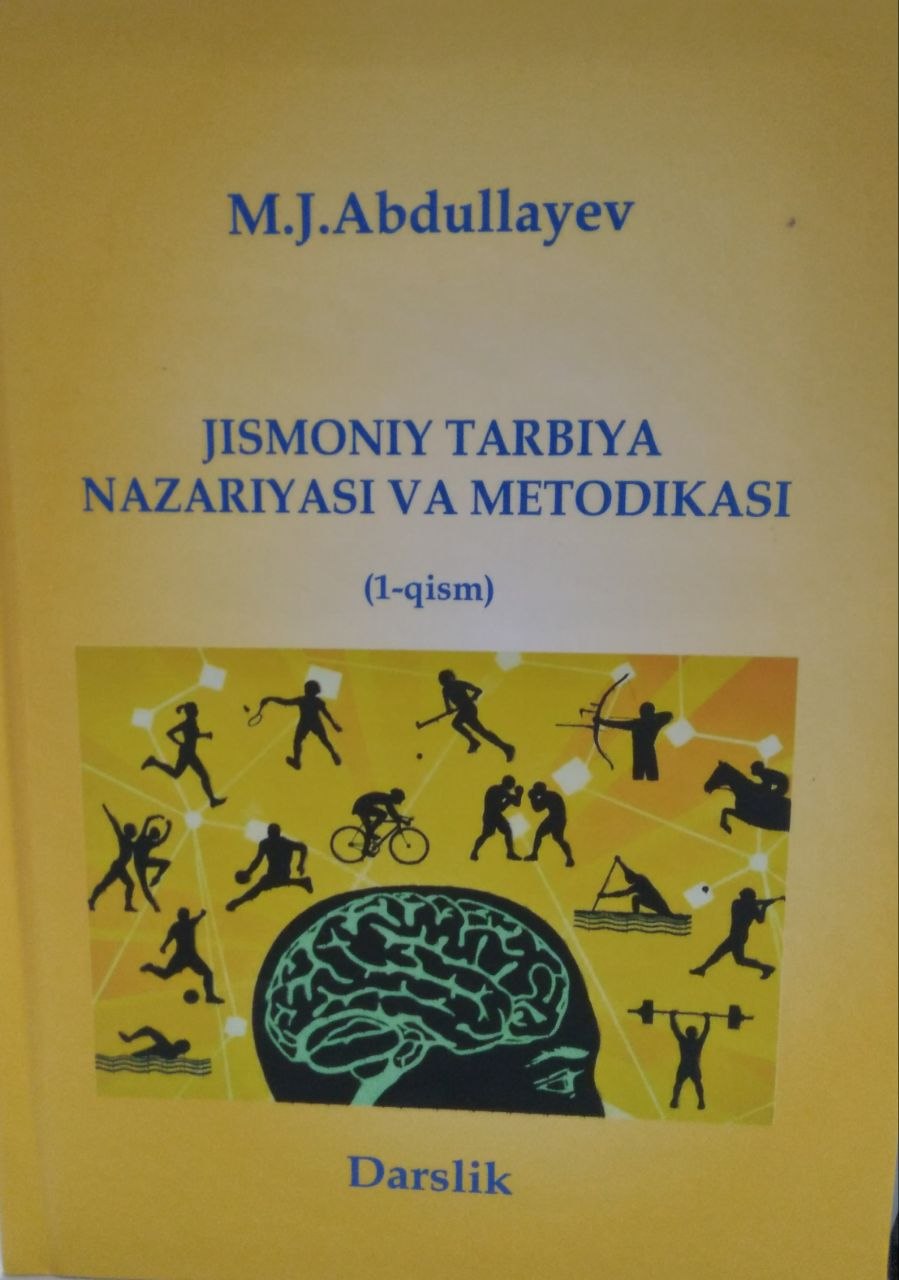 Jismoniy tarbiya nazariyasi va metodikasi I-qism