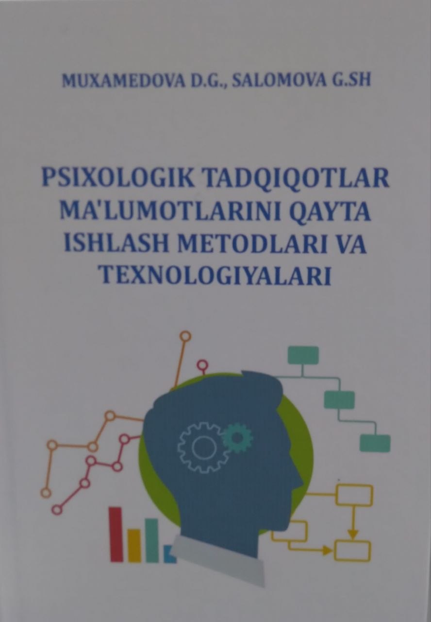 Psixologik tadqiqotlar ma'lumotlarini qayta ishlash metodlari va texnalogiyalari