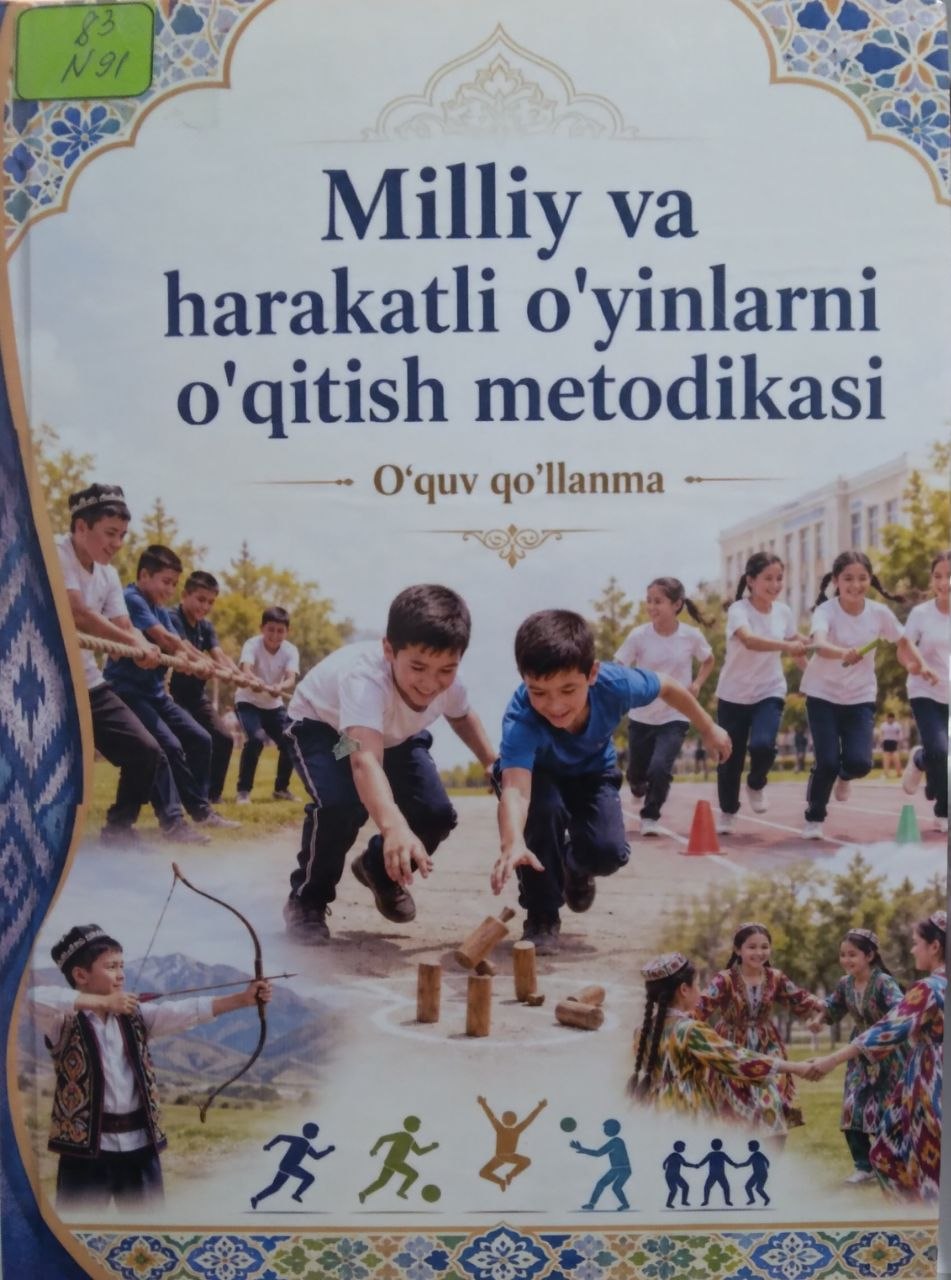 Milliy va harakatli o'yinlarni o'qitish metodikasi