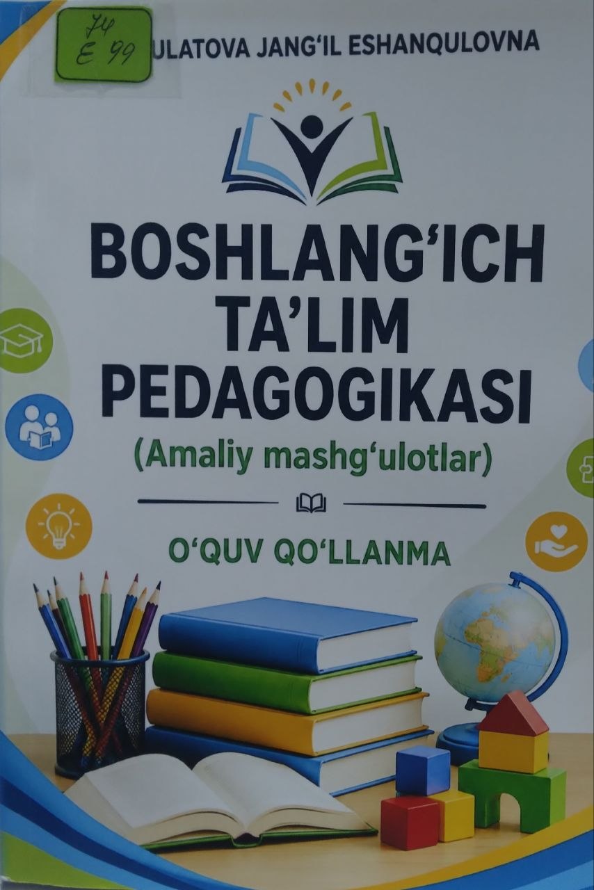 Boshlang'ich ta'lim pedagogikasi (amaliy mashg'ulotlar)