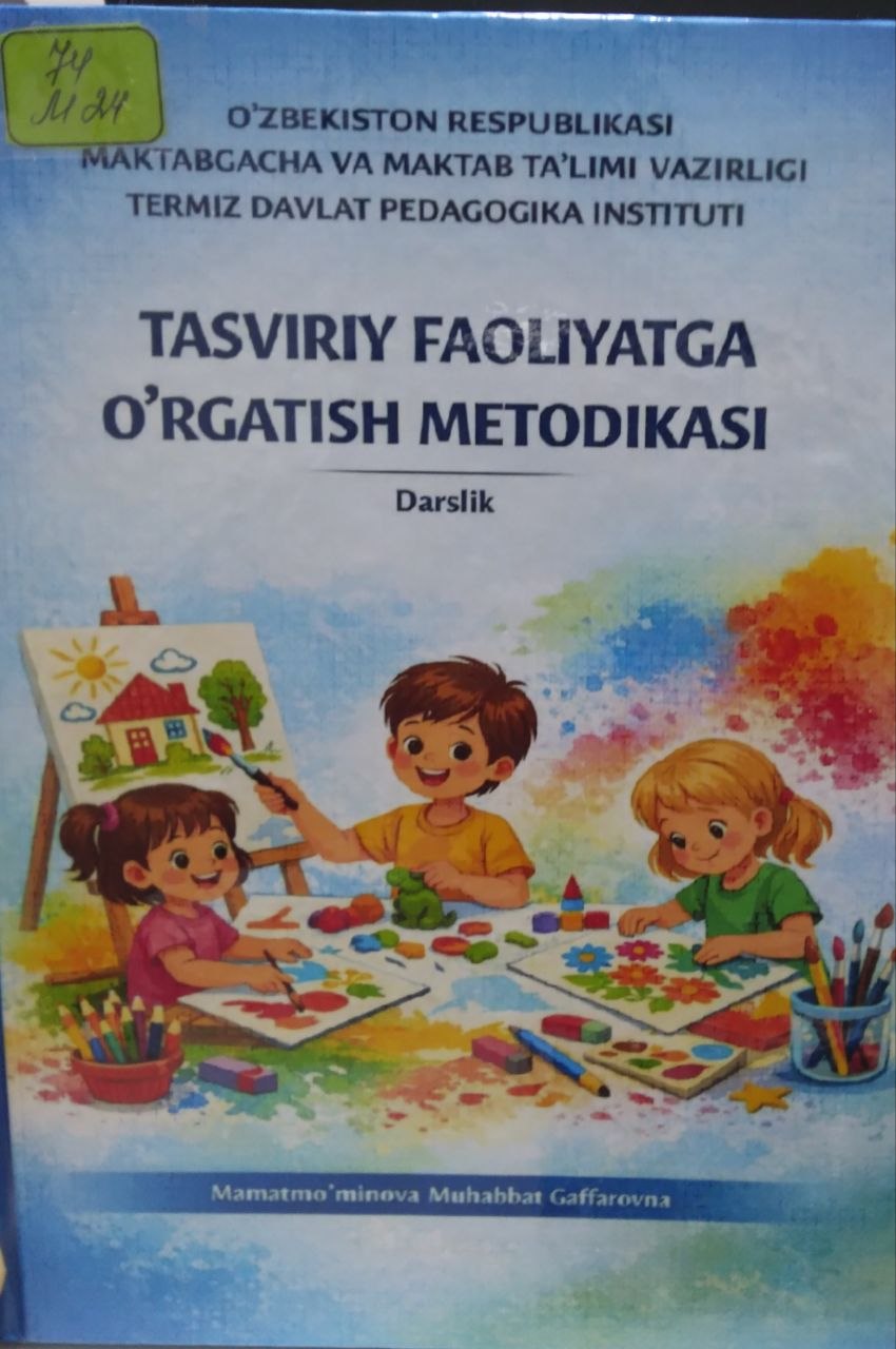 Tasviriy faoliyatga o'rgatish metodikasi