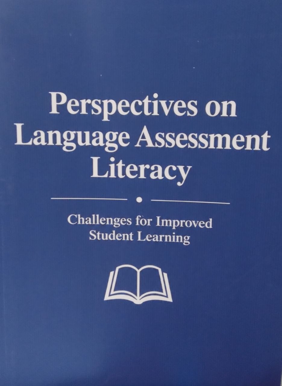 Perspectives on Language Assessment Literacy