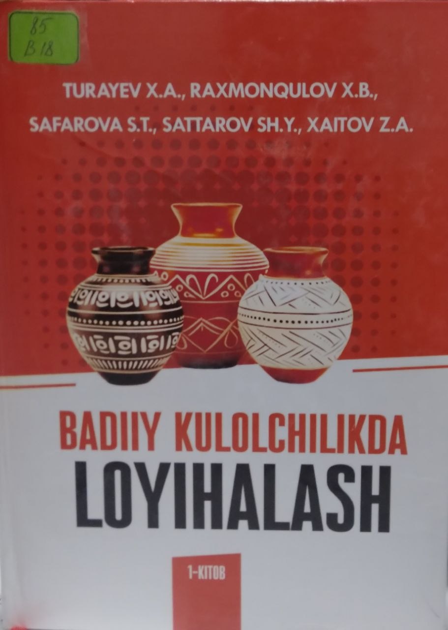 Badiiy kulolchilikda loyihalash ( I-qism)
