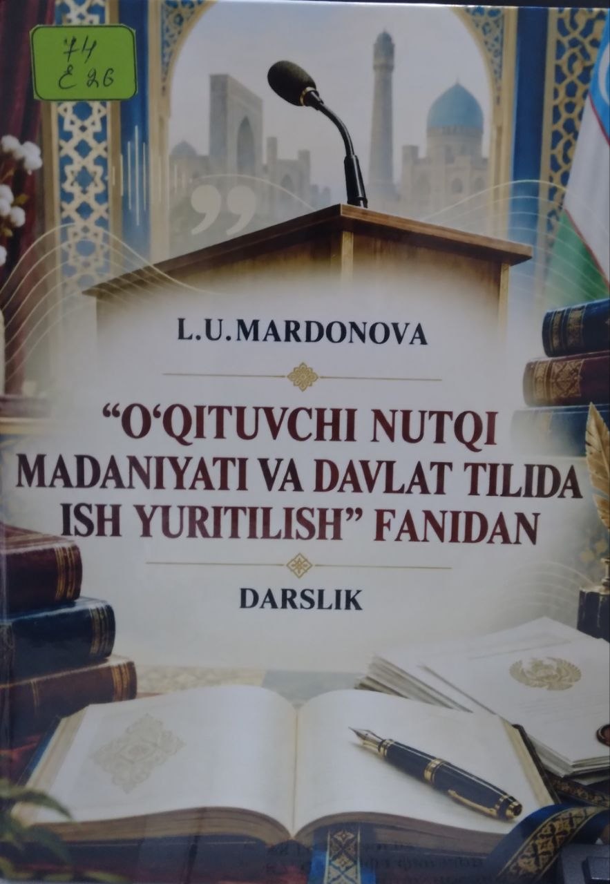 ''O'qituvchi nutqi madaniyati va davlat tilida ish yuritish'' fanidan