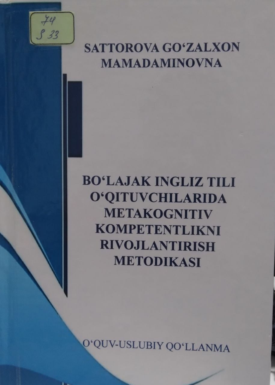 Bo'lajak ingliz tili o'qituvchilarida metakognitiv kompetentlikni rivojlantirish metodikasi