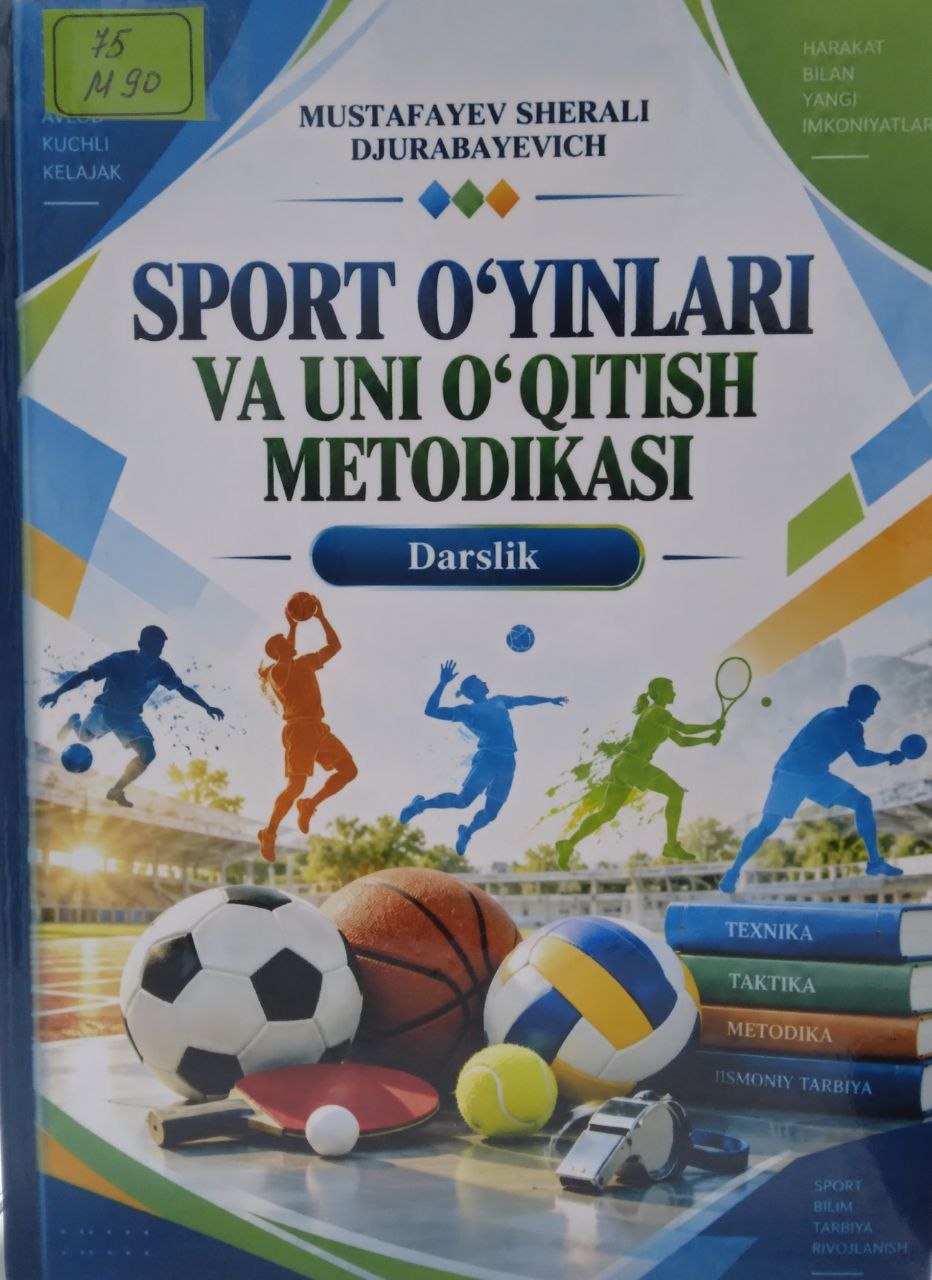 Sport o'yinlari va uni o'qitish metodikasi