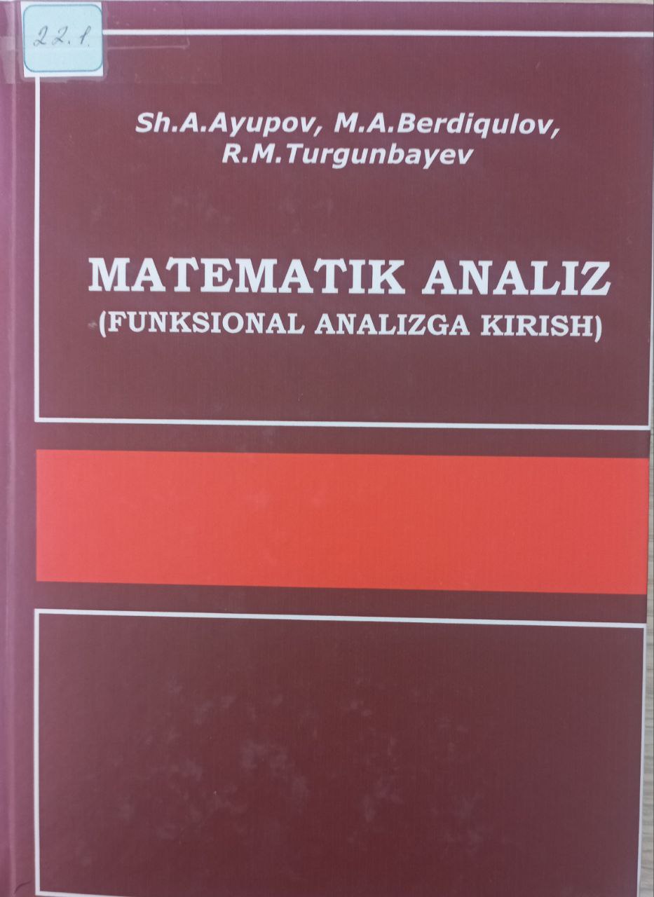 MATEMATIK ANALIZ (FUNKSIONAL ANALIZGA KIRISH)