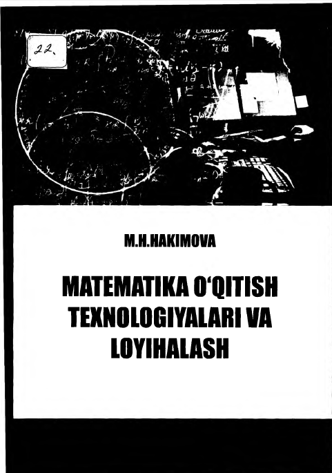 Matematika o'qitish texnologiyalari va loyihasi