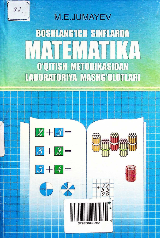 Boshlang'ich sinflarda matematika o'qitish metodikasidan laboratoriya mashg'ulotlari