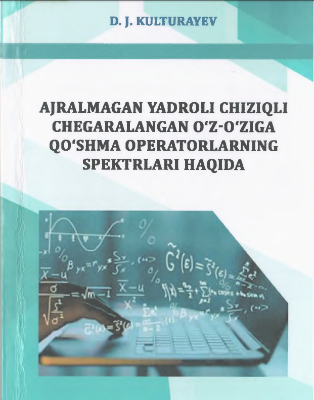 Ajralmagan yadroli chiziqli chegaralangan o'z-o'ziga qo'shma operatorlarning spektrlari haqida