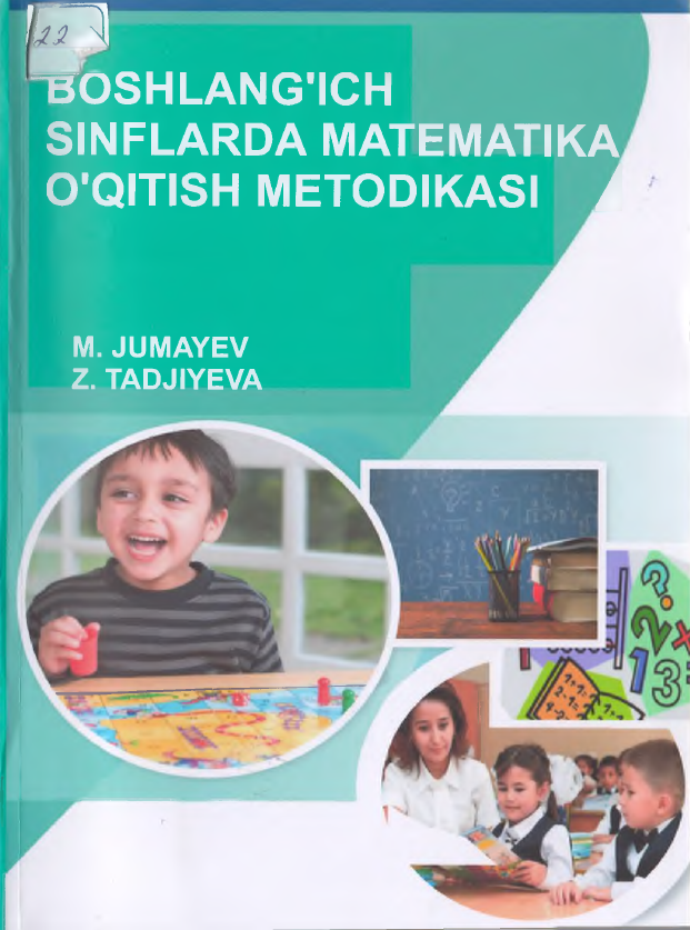 Boshlang'ich sinflarda matematika o'qitish metodikasi
