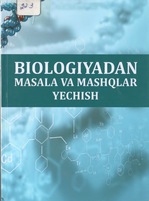 Biologiyadan masala va mashqlar yechish