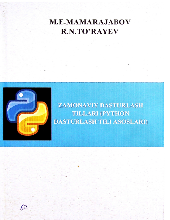 Zamonaviy dasturlash tillari (PYTHON  dasturlash tili asoslari)
