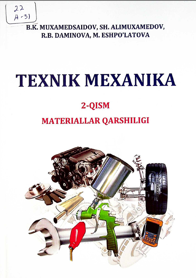 Texnik mexanika 2-qism materiallar qarshiligi
