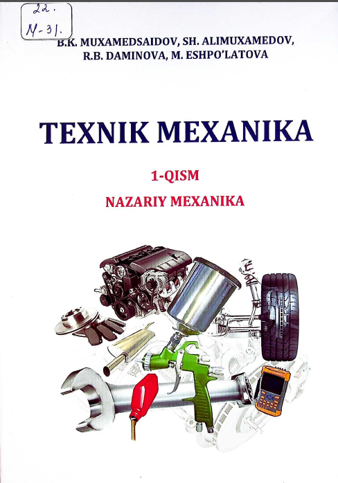 Texnik mexanika 1-qism nazariy mexanika