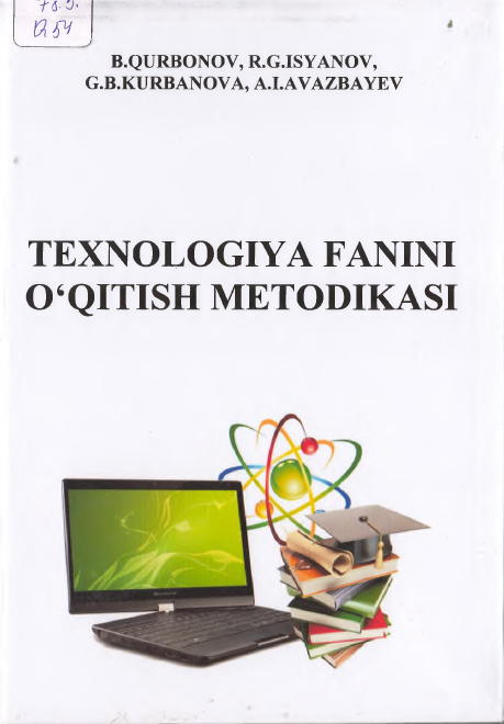 TEXNOLOGIYA FANINI 0 ‘QITISH METODIKASI