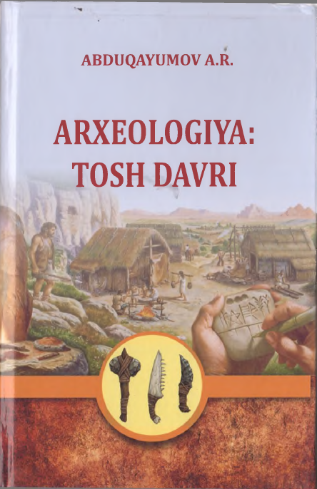 ARXEOLOGIYA: tosh davri