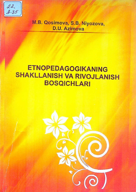 Etnopedagogikaning shakllanish va rivojlanish bosqichlari