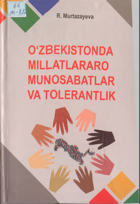 O'zbekistonda millatlararo munosabatlar va tolerantlik