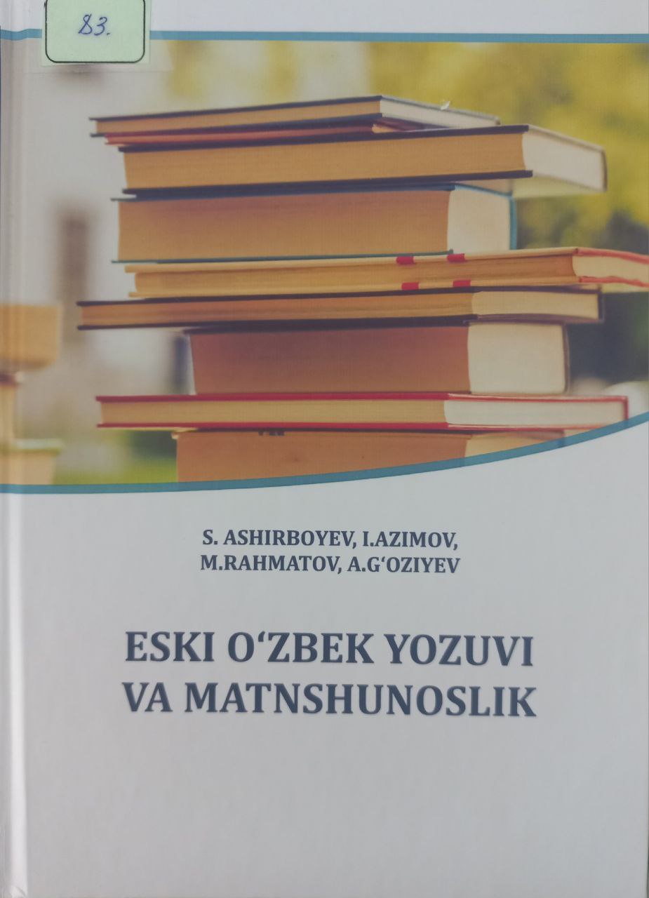 Eski o'zbek yozuvi va yozuvi praktikumi