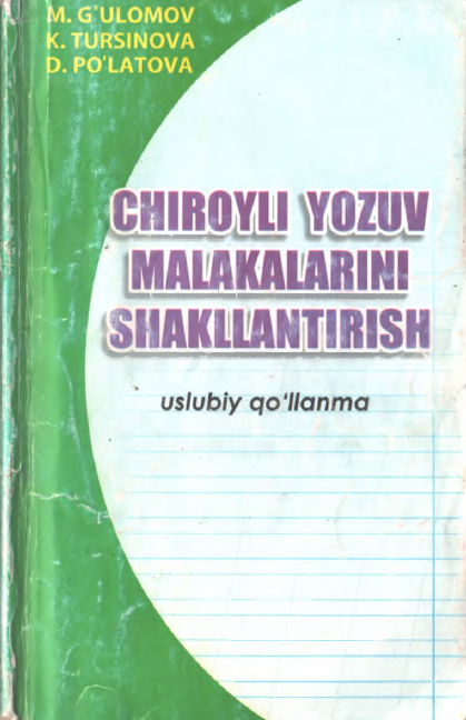 CHIROYLI YOZUV MALAKALARINI SHAKLLANTIRISH