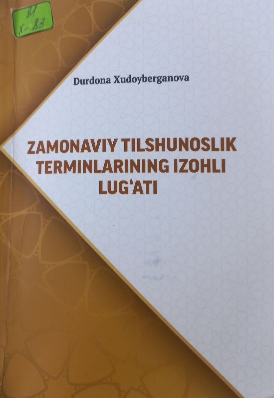 Zamonaviy tilshunoslik terminlarining izohli lug`ati