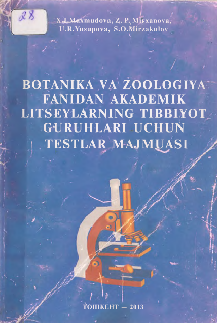 Botanika va zoologiya fanidan akademik litseylarining tibbiyot guruhlari uchun testlar majmuasi