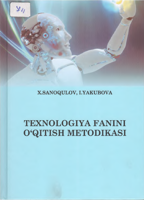 Texnologiya fanini o'qitish metodikasi