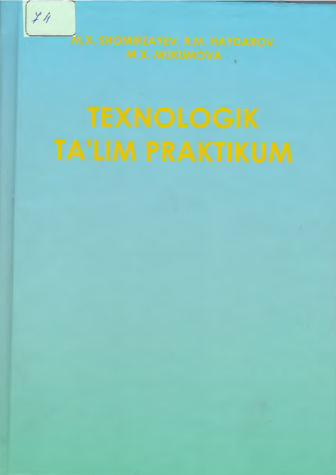 Texnologik ta'lim praktikum