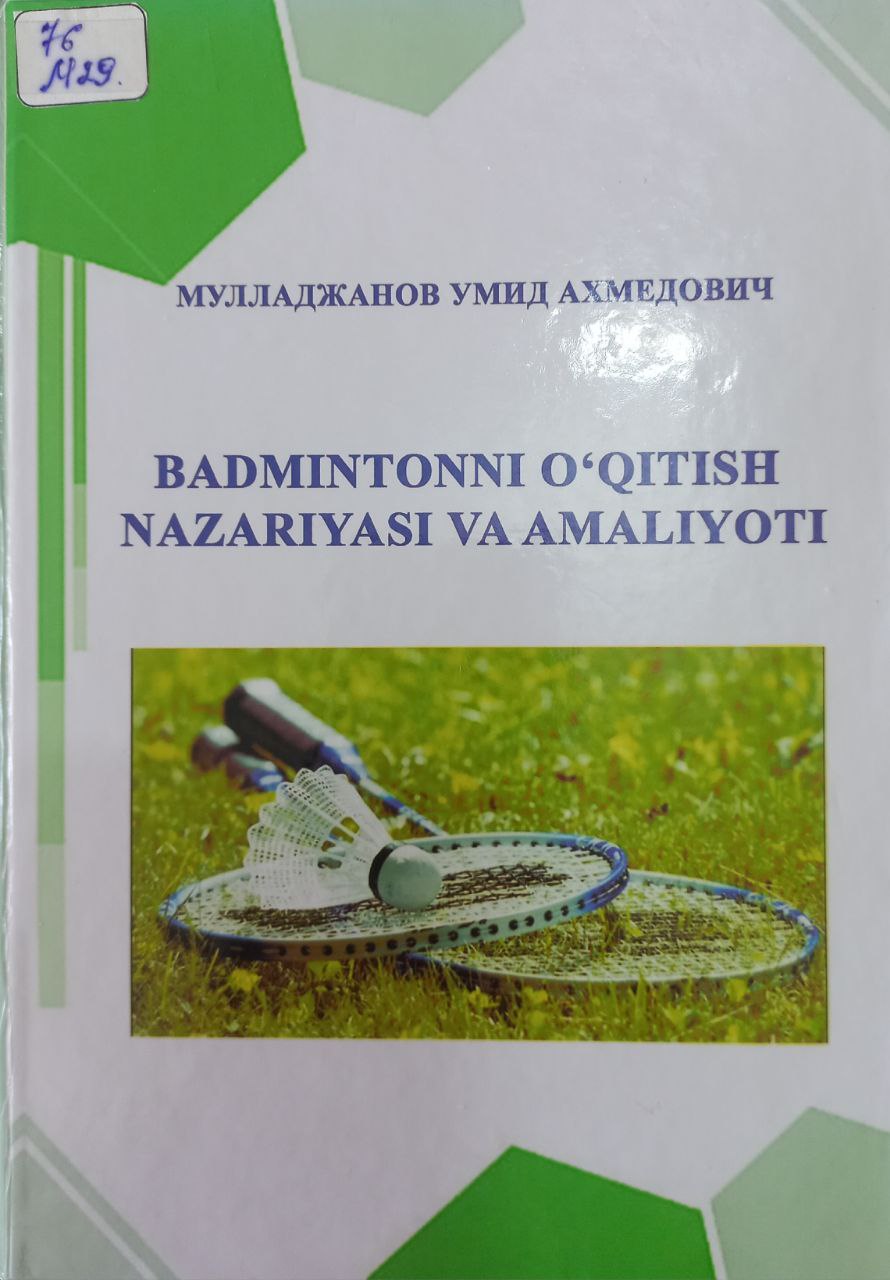 Badmintonni o'qitish nazariyasi va amaliyoti