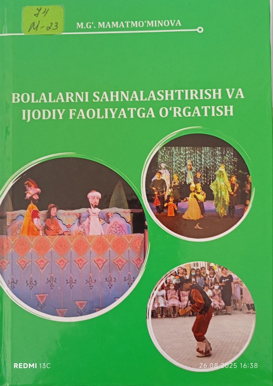 Bolalarni sahnalashtirish va ijodiy faoliyatga o'rgatish