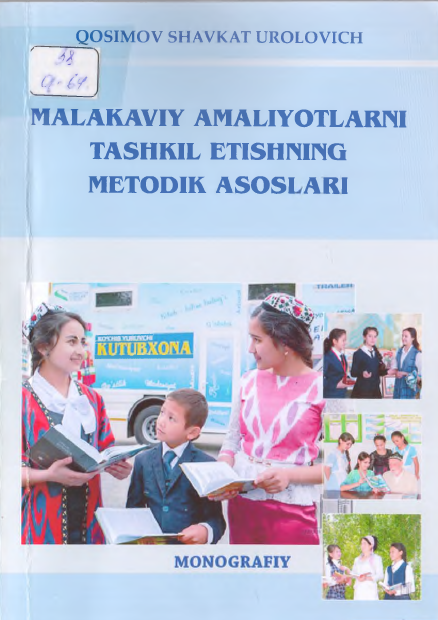 Malakaviy amaliyotlarni tashkil etishning metodik asoslari