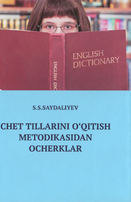 CHET TILLARINI 0 ‘QITISH METODIKASIDAN OCHERKLAR