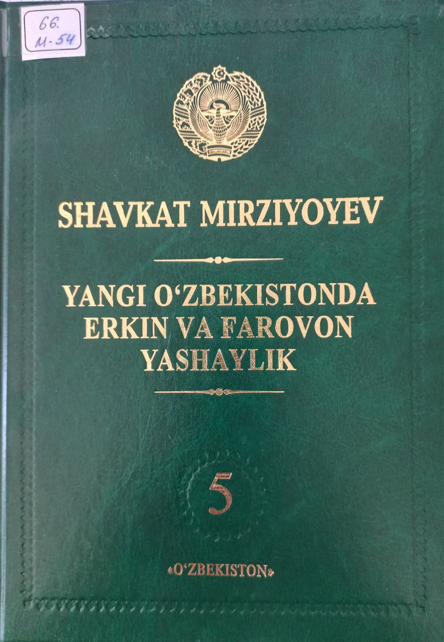 Yangi O'zbekistonda erkin va farovon yashaylik 5 tom Yangi O'zbekistonda erkin va farovon yashaylik 5 tom