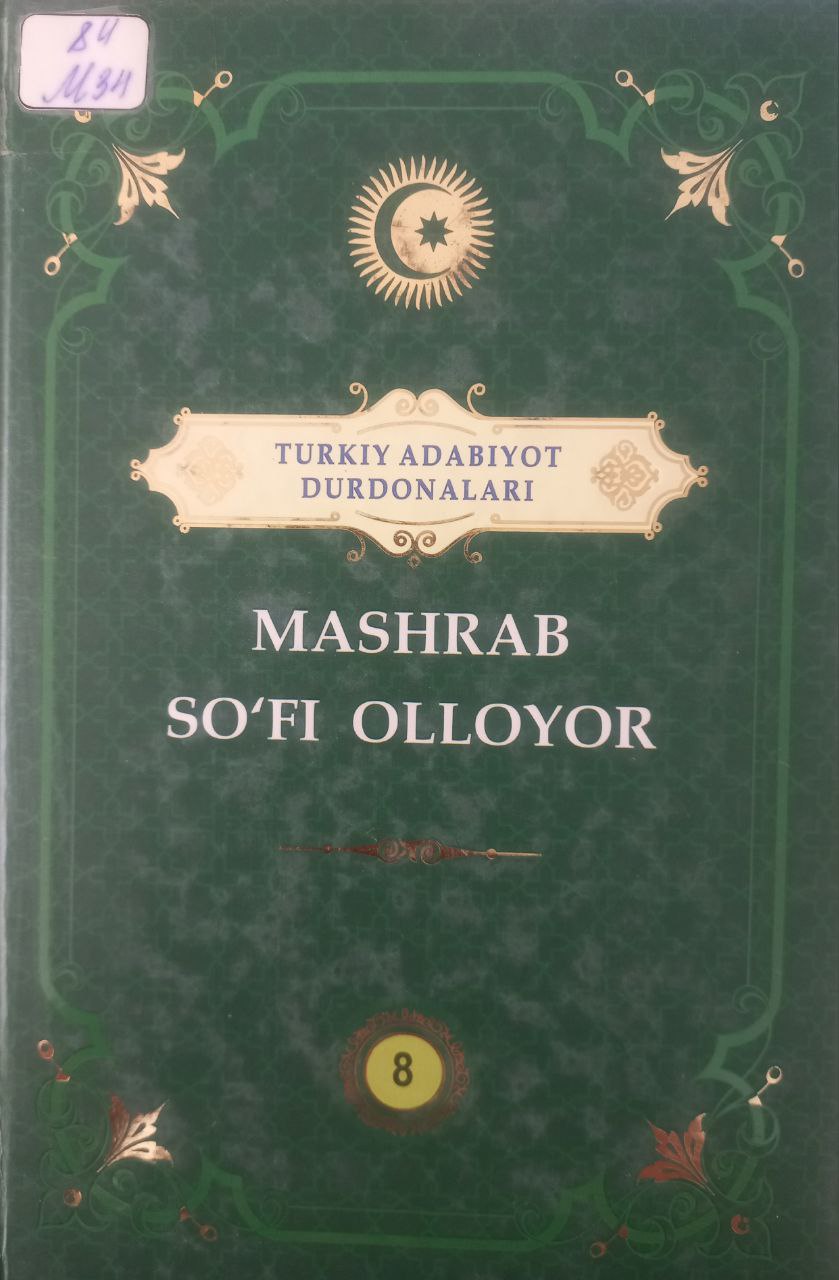 Turkiy adabiyot durdonalari Mashrab So'fi Olloyor 8