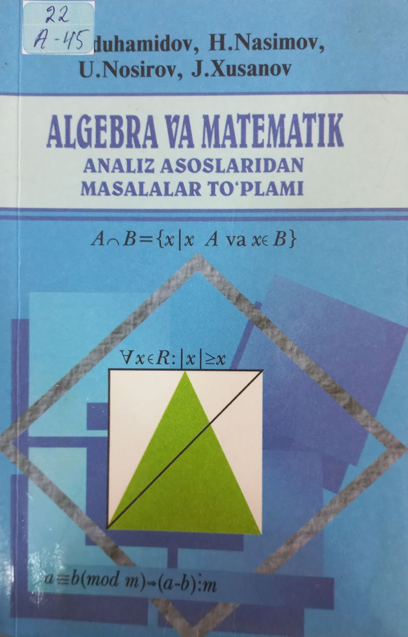Algebra va matematik analiz asoslaridan masalalar to'plami
