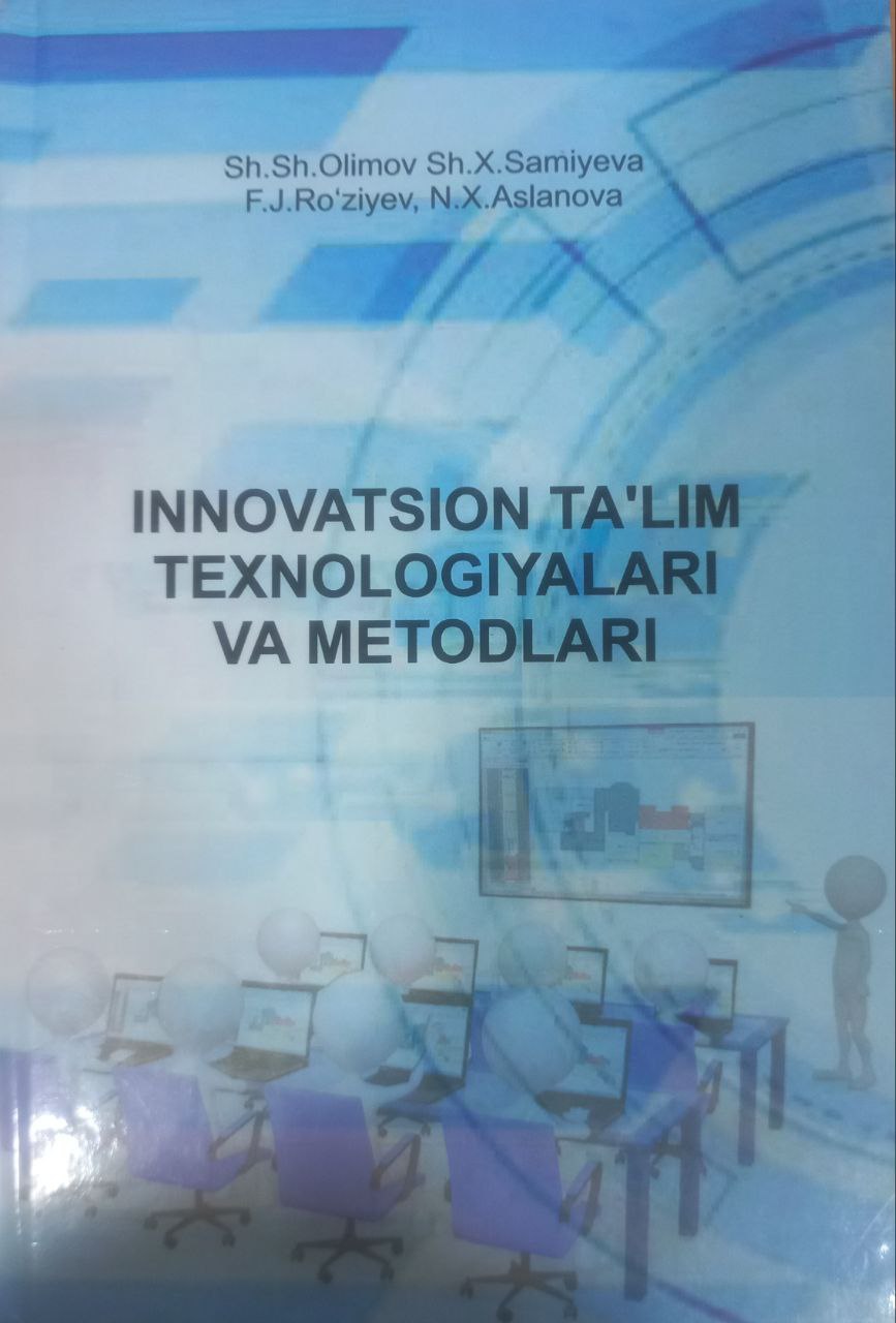 Innovatsion ta'lim texnologiyalari va metodlari