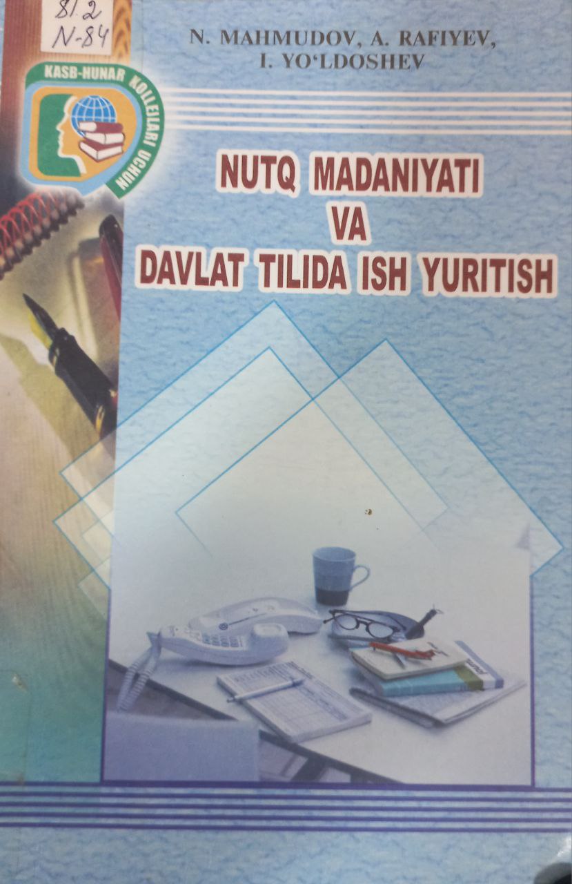 NUTQ MADANIYATI VA DAVLAT TILIDA ISH YURITISH
