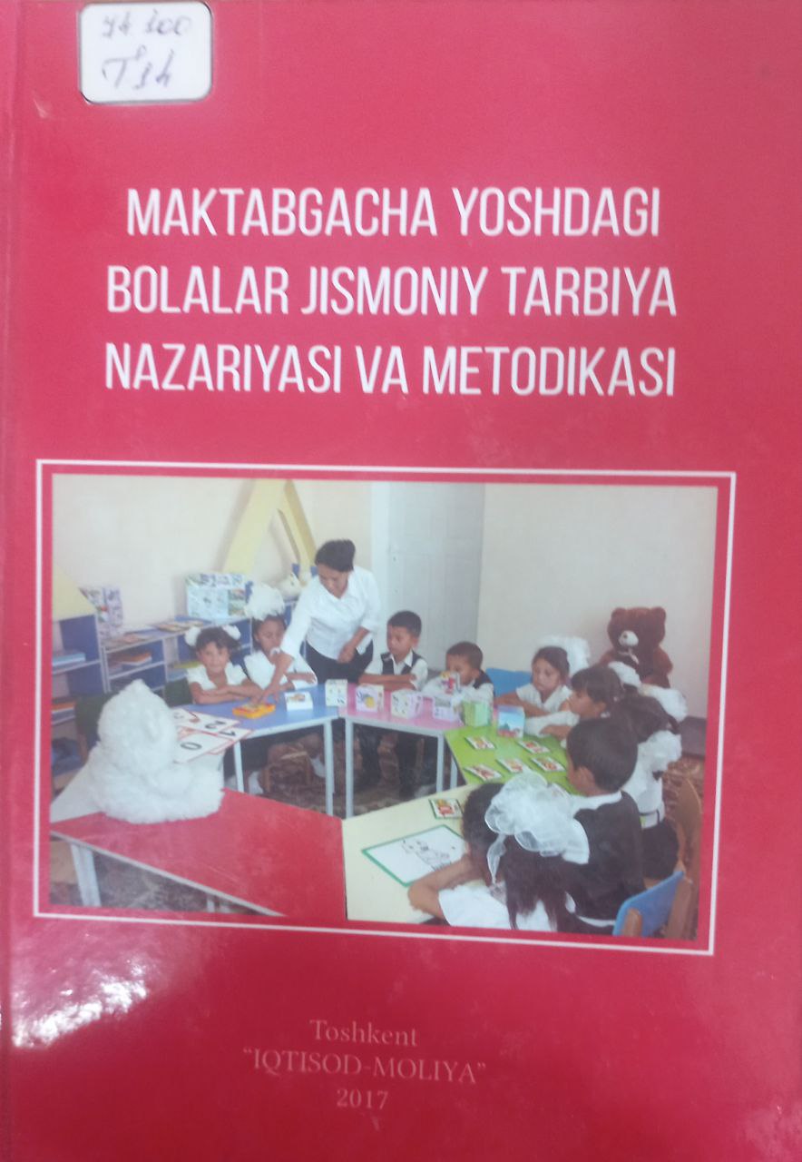 Maktabgacha yoshdagi bolalar jismoniy tarbiya nazariyasi va metodikasi