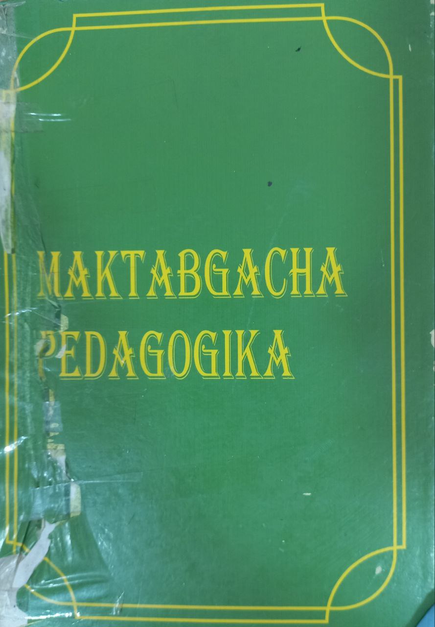 MAKTABGACHA PEDAGOGIKA